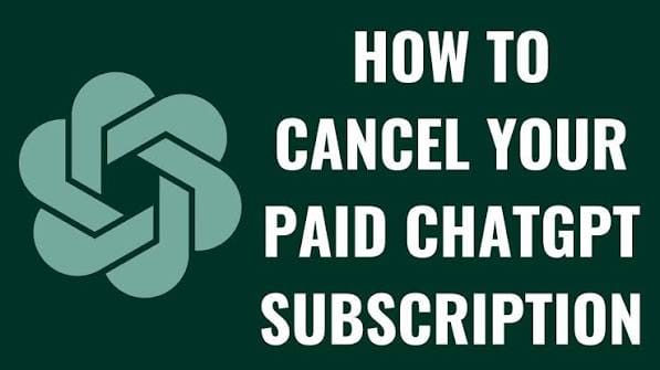 How to Cancel ChatGPT Subscription