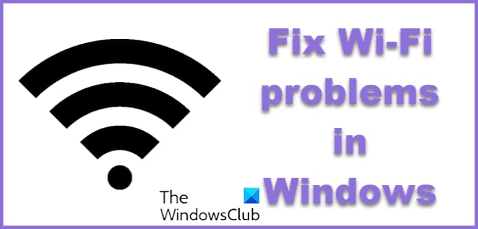 How to Fix Wi-Fi Not Working on Windows