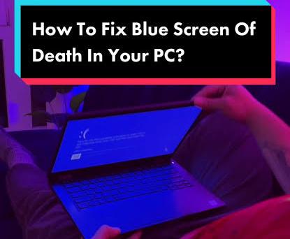 Fix Blue Screen Error in Laptop